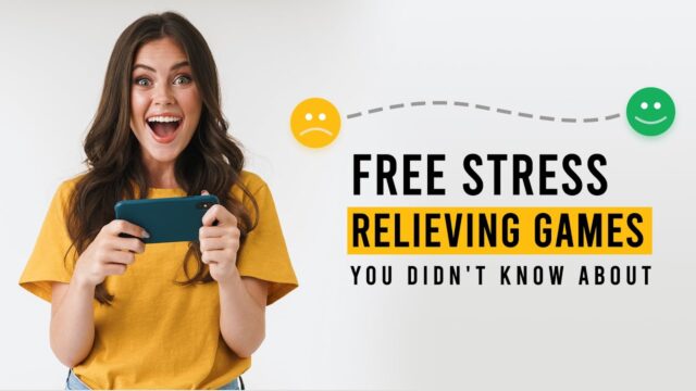 Free Stress Relieving Games