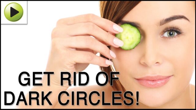 Get Rid of Dark Circles